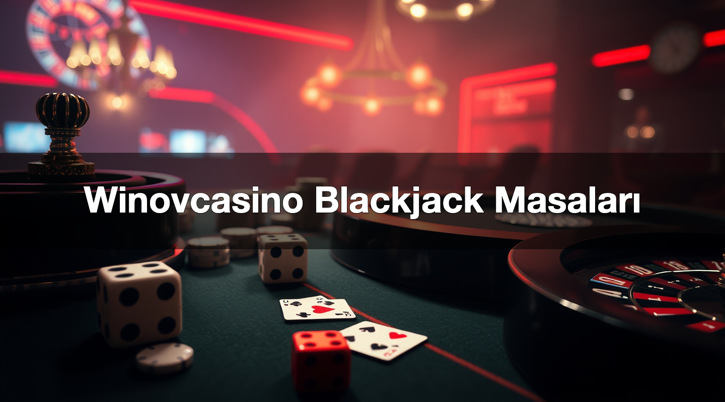 winovcasino blackjack masalar 1780578429167