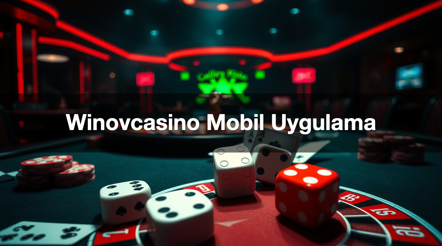 winovcasino mobil uygulama 1780578564172