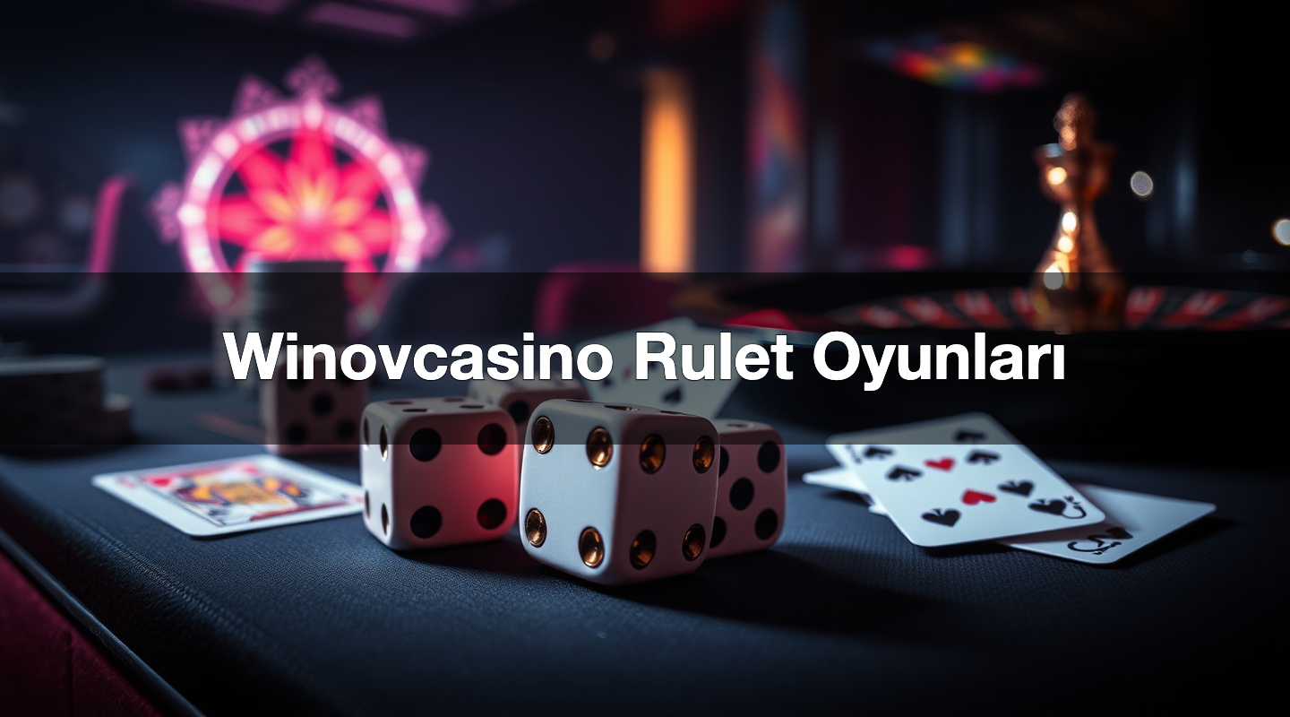 winovcasino rulet oyunlar 1780578503344